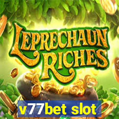 v77bet slot